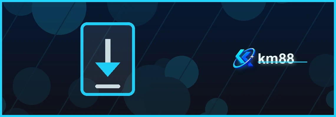 km88 download full-width visual guide 2